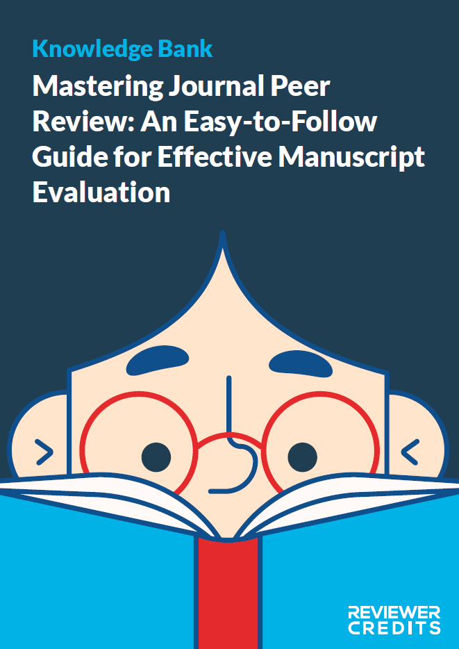 Mastering Journal Peer Review an Easy To follow guide for effective manuscript evaluation