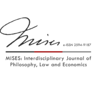 MISES: Interdisciplinary Journal of Philosophy, Law and Economics