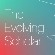 The Evolving Scholar