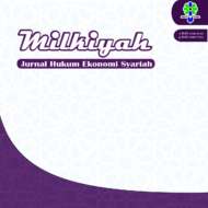 Milkiyah: Jurnal Hukum Ekonomi Syariah